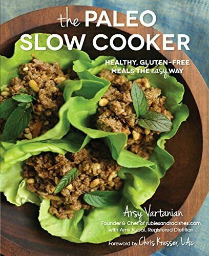 The Paleo Slow Cooker: Healthy, Gluten-Free Meals the Easy Way (Hardcover)