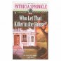 Who Let that Killer in the House? (Thoroughly Southern Mysteries, No. 5) (Mass