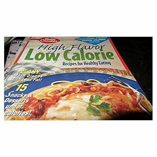 High-Flavor, Low Calorie: Recipes for Healthy Eating - Jan 1997 - #125 (Betty Cr