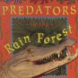 Predators in the Rain Forest (Deep in the Rain Forest)