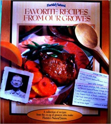 Favorite Recipes from Our Groves (Hardcover)