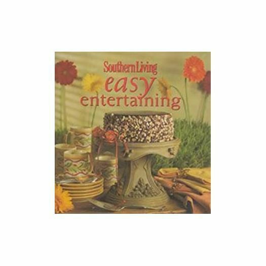 Southern Living Easy Entertaining (Hardcover)