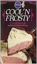 Cool N Frosty Cookbook: Refreshing Desserts, Snacks & Beverages (Pillsbury Class