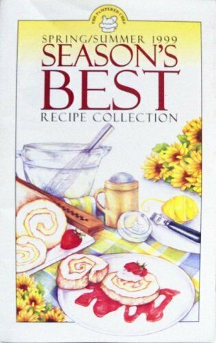The Pampered Chef Spring/Summer 1999 Seasons Best Recipe Collection (Cookbook Pa