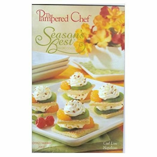 Seasons Best Recipe Collection Spring/Summer 2003 (The Pampered Chef) (Cookbook