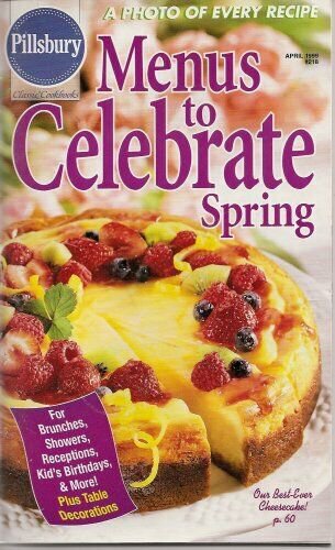 Menus To Celebrate Spring (Pillsbury Classic Cookbooks, #218) (Cookbook Paperbac