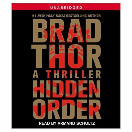 Hidden Order: A Thriller (12) (The Scot Harvath Series) Unabridged, July 9, 201
