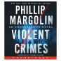 Violent Crimes CD: An Amanda Jaffe Novel February 9, 2016 (Audiobook CD)