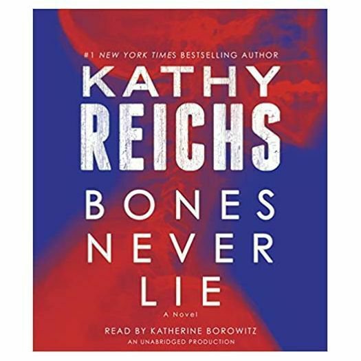 Bones Never Lie: A Novel (Temperance Brennan) Audio CD &acirc;�� Unabridged, September