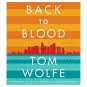 Back to Blood Audio CD – Audiobook, November 13, 2012 (Audiobook CD)