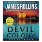 The Devil Colony: A Sigma Force Novel Audio CD – Unabridged, March 27, 2012 (Au