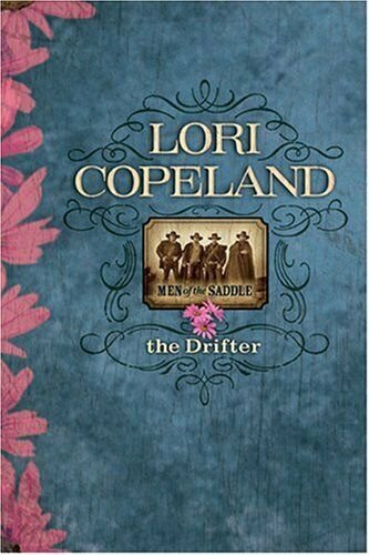 The Drifter (Men of the Saddle #2) (Paperback)