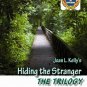Hiding the Stranger Trilogy (Paperback)