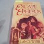 Escape from Ephesus : A Novel of the First Century (Paperback)