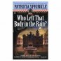 Who Left that Body in the Rain? (Thoroughly Southern Mysteries, No. 4) (Mass Ma