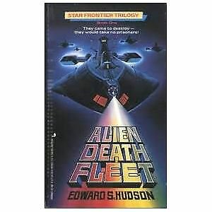 Alien Death Fleet (Star Frontier Trilogy, Book 1) (Paperback)
