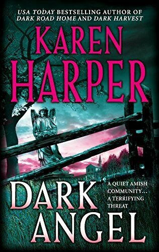 Dark Angel (Maplecreek Amish Trilogy #3) (Mass Market Paperback)
