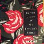 By the Light of My Fathers Smile (Paperback)