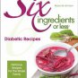 Six Ingredients or Less: Diabetic Recipes Plastic Comb (Paperback)