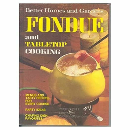 Better Homes and Gardens Fondue and Tabletop Cooking (Hardcover)
