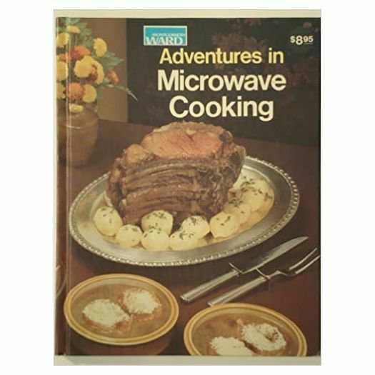 Montgomery Ward: Adventures in Microwave Cooking  (Hardcover)