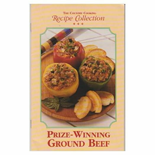 Prize-Winning Ground Beef (Country Cooking Recipe Collection) (Cookbook Paperbac