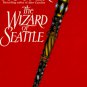 The Wizard of Seattle (Mass Market Paperback)