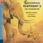 Grandma Elephants in Charge: Read and Wonder