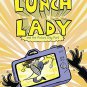 Lunch Lady and the Picture Day Peril: Lunch Lady #8