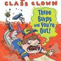 Three Burps and Youre Out #10 (George Brown, Class Clown) [Paperback] Krulik, N