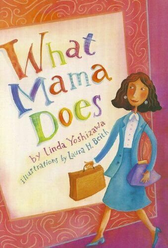 READING 2000 LEVELED READER 6.162A WHAT MAMA DOES (Scott Foresman Reading: Oran