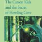 The Carson Kids and the Secret of Howling Cove (Carson Kids Series) [Paperback]