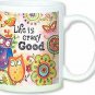 Leanin Tree Ceramic 12oz Coffee Mug Inspirational Good Life Life Is Crazy Good