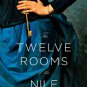 The Twelve Rooms of the Nile (Hardcover)