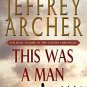 This Was a Man: The Final Volume of The Clifton Chronicles  (Hardcover)