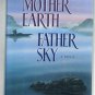 Mother Earth Father Sky (Hardcover)