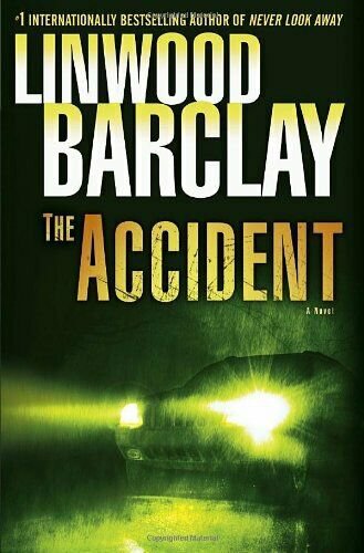 The Accident: A Thriller (Hardcover)
