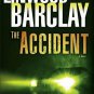 The Accident: A Thriller (Hardcover)
