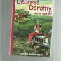 Dearest Dorothy, Are We There Yet? (Hardcover)