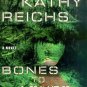 Bones to Ashes: A Novel (Temperance Brennan Novels) (Hardcover)