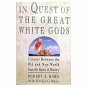 In Quest Of The Great White Gods:: Contacts Between the Old and New World from t