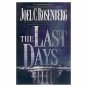 The Last Days (Political Thrillers Series #2) Hardcover  (Hardcover)