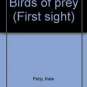 Birds of prey (First sight)