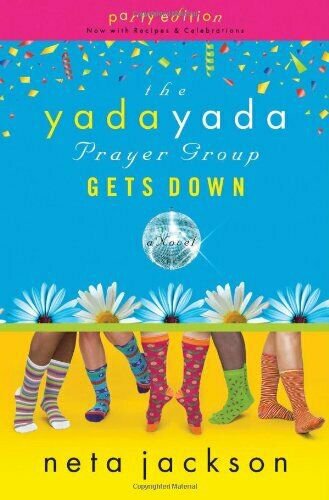 The Yada Yada Prayer Group Gets Down (The Yada Yada Prayer Group, Book 2) (Paper