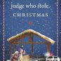 The Judge Who Stole Christmas by Randy Singer (2010-08-23) (Paperback)