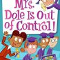 My Weird School Daze #1: Mrs. Dole Is Out of Control! [Paperback] [Apr 22, 2008