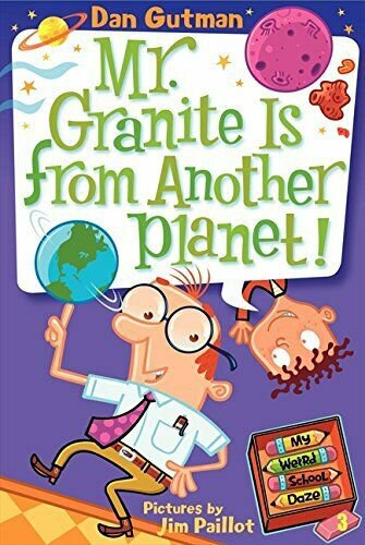 My Weird School Daze #3: Mr. Granite Is from Another Planet! [Paperback] [Sep 0