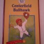 Soar to Success: Soar to Success Student Book Level 4 Wk 26 Centerfield Ballhawk