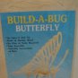 Build-A-Bug Butterfly For Ages 6 & UP