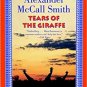 The Tears of The Giraffe - The No. 1 Ladies Detective Agency (Book 4)